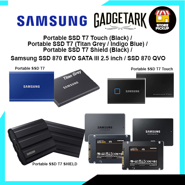Samsung Portable SSD T7 Touch (Black) / Portable SSD T7 / SSD 870 EVO SATA III 2.5 inch /SSD 870 QVO SATA